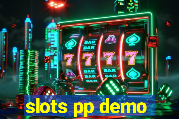 slots pp demo